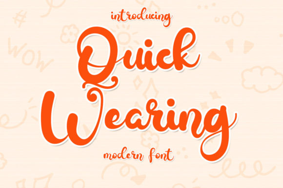 Quick Wearing: A Fresh Typeface for Stronger Campaigns